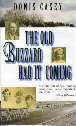 CASEY, DONIS - The Old Buzzard Had It Coming (Author Signed)