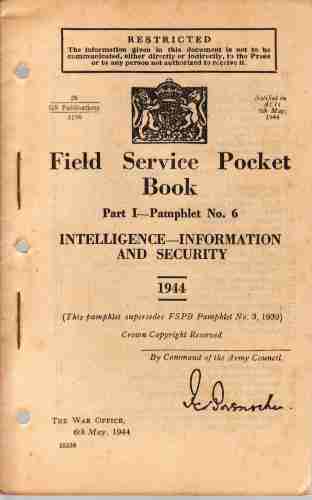 HMSO - Field Service Pocket Book, Part 1- Pamphlet No 6, Intelligence Information and Security