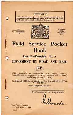 HMSO - Field Service Pocket Book, Part 2- Pamphlet No 5, Movement By Road and Rail