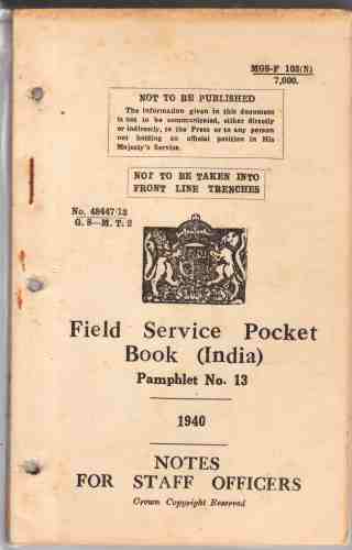 HMSO - Field Service Pocket Book, Pamphlet No 13, Notes for Staff Officers (India)