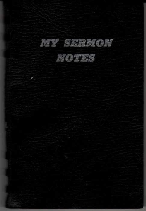 SPURGEON, C. H. - My Sermon-Notes, Outlines of Discourses Delivered at the Metropolitan Tabernacle, Series Iii Subjects Rearranged By John C. Jernigan