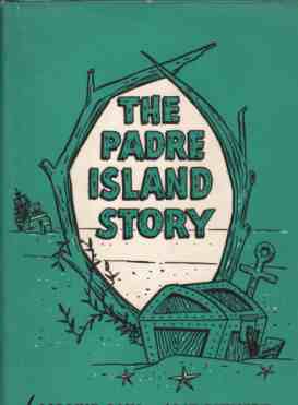 DALY, LORAINE & PAT REUMERT - The Padre Island Story