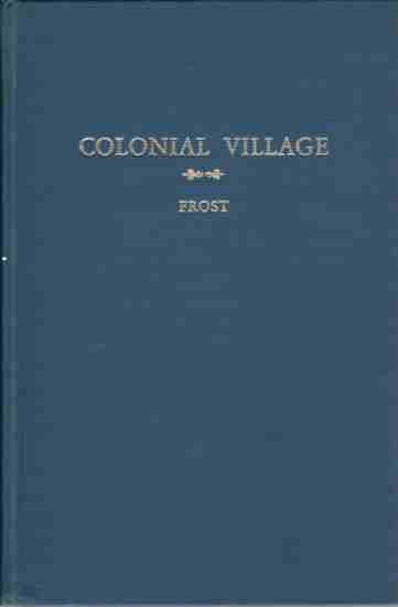 FROST, JOHN E - Colonial Village