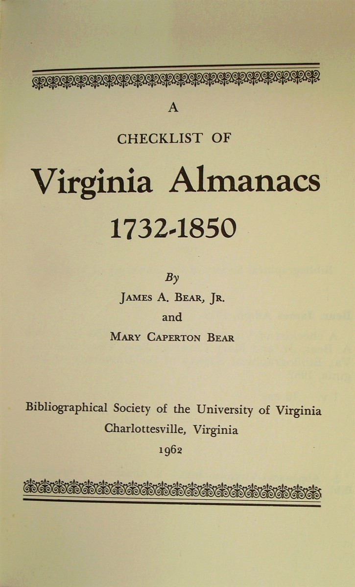 BEAR, JAMES A., JR., & MARY CAPERTON BEAR - A Checklist of Virginia Almanacs