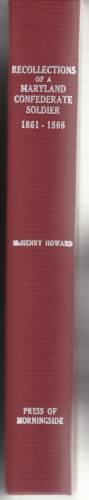 HOWARD, MCHENRY - Recollections of a Maryland Confederate Soldier and Staff Officer Under Johnston, Jackson and Lee