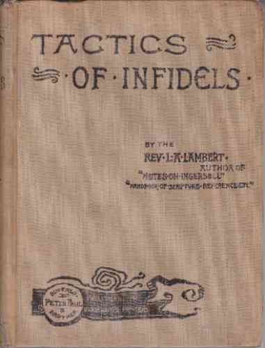 LAMBERT, REV L. A. - Tactics of Infidels