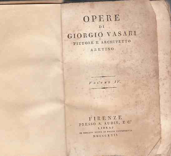 PITTORE E ARCHITETTO ARETINO - Opere Di Giorgio Vasari