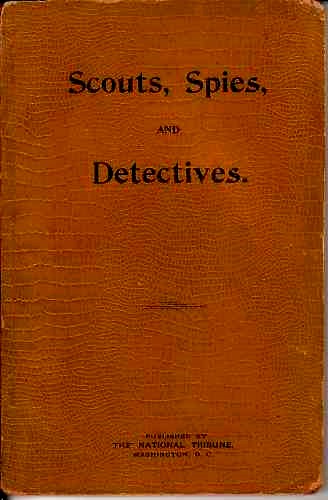 Image for Scouts, Spies, and Detectives of the Great Civil War