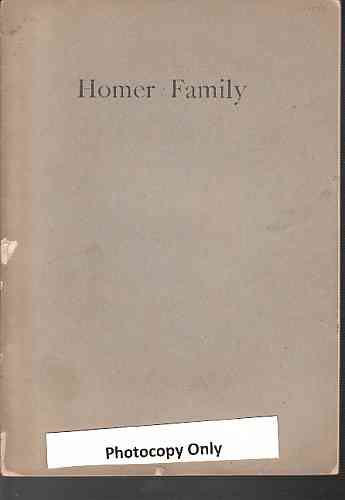 HOMER - Brief Account of the Family of Homer Or de Homere of Ettingshall, County Stafford, Eng. And Boston, Mass (Photocopy Only)