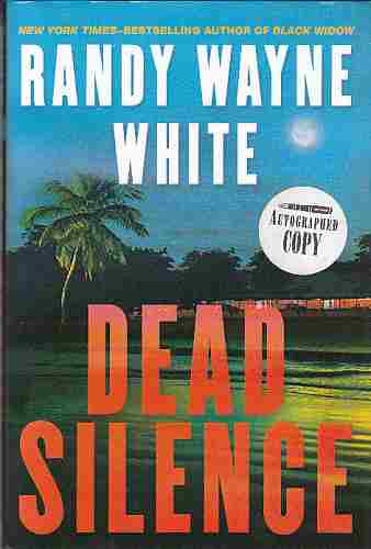 WHITE, RANDY - Dead Silence (Author Signed)