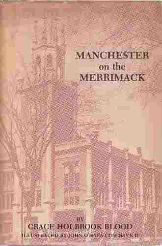 BLOOD, GRACE - Manchester on the Merrimack