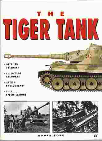 FORD, ROGER &  PETER DARMAN - The Tiger Tank
