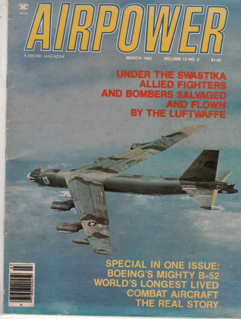 Image for Airpower, Vol 12, no. 2, March 1982, Boeing's Mighty B-52