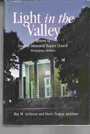 ATCHISON, RAY M.; ATCHISON, DORIS TEAGUE - Light in the Valley History of Dawson Memorial Baptist Church