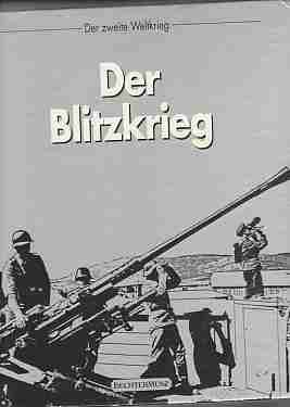 WELTKRIEG, DER ZWEITE - World War Ii, Blitzkrieg.