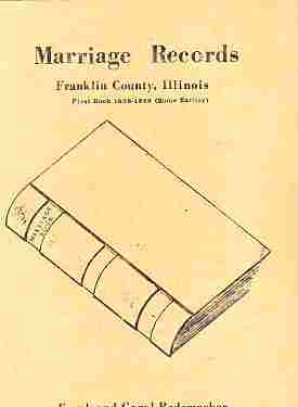 RADEMACHER, FRANK AND CAROL - Marriages of Franklin County, Illinois First Book