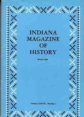 MADISON, JAMES H. (EDITOR) - Indiana Magazine of History, March 1982 Volume Lxxviii, No1