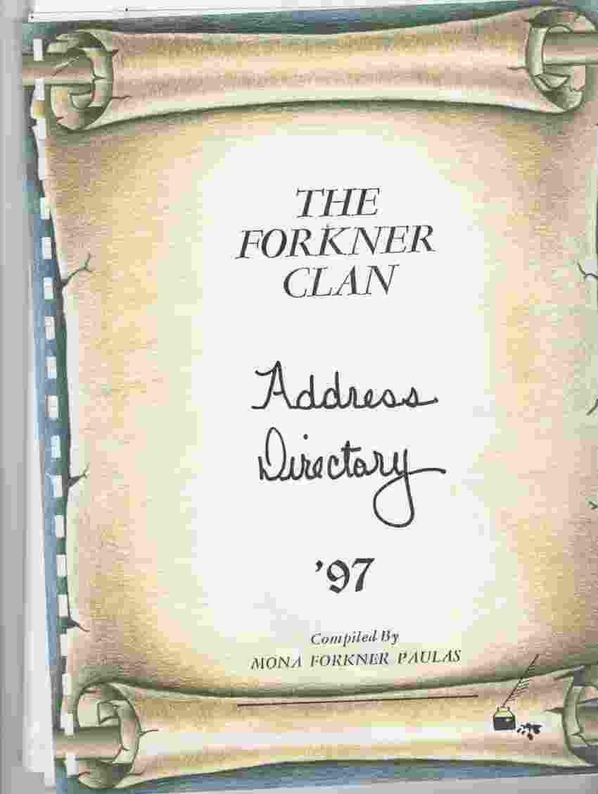 PAULAS, MONA FORKNER - The Forkner Clan Address Directory (Photocopy)