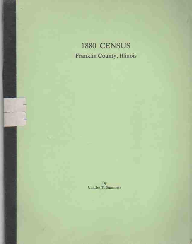 SUMMERS, CHARLES T - 1880 Census, Franklin County, Illinois