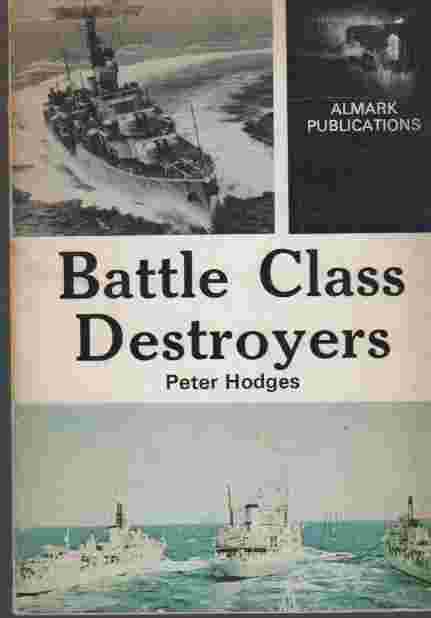 HODGES, PETER - Battle Class Destroyers