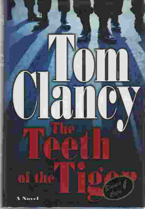 CLANCY, TOM - The Teeth of the Tiger Author Signed