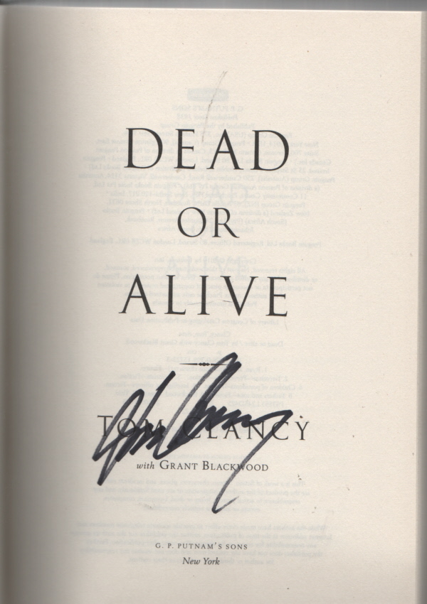 CLANCY, TOM & GRANT BLACKWOOD - Dead Or Alive Author Signed