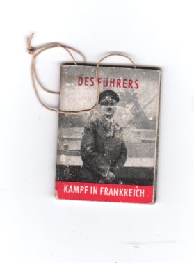 Image for Des Fuhrers, kampf in Frankreich der grobte Feldzug allr Zeiten vom 5. bis 25. juni 1940 (translation-The Fuhrer's battle in France was the greatest campaign of all times from June 5th to 25th, 1940)