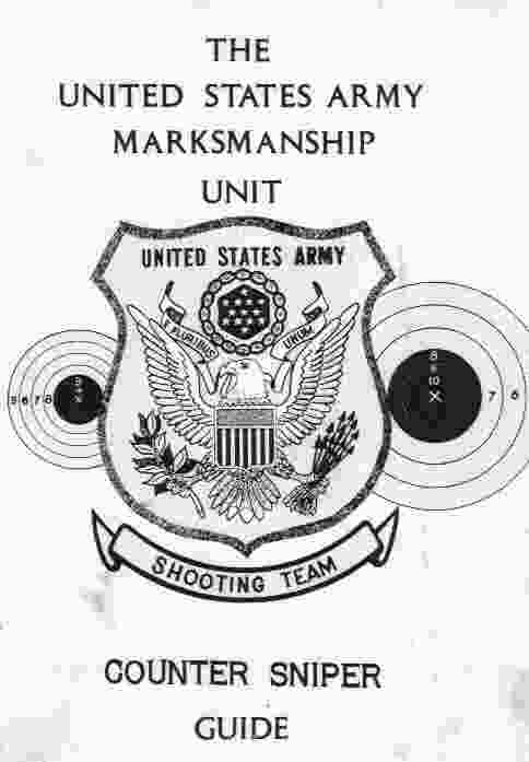 Image for The United States Army Marksmanship Unit, Counter Sniper Guide