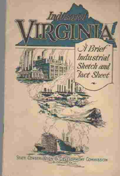 FIPPIN, ELMER OTTERBEIN - Industrial Virginia a Brief Industrial Sketch and Fact Sheet