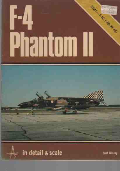 KINZEY, BERT - F-4 Phantom Ii, Part 1 F-4c, F-4d and Rf-4c