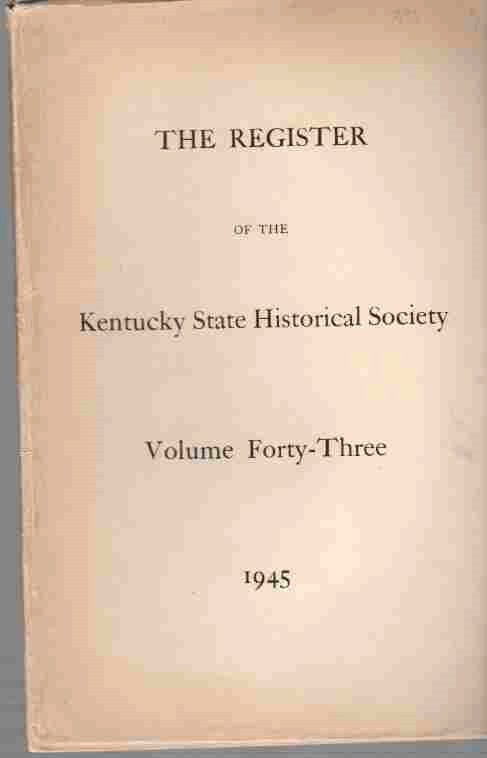 KENTUCKY - The Register of the Kentucky Historical Society, Index 1945