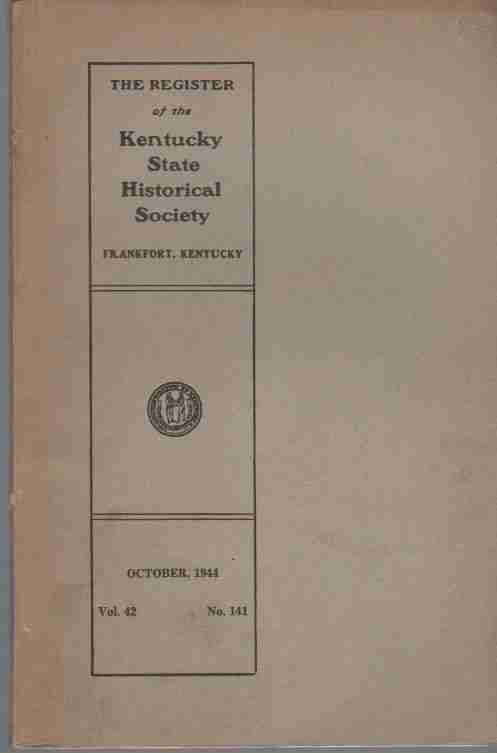 Image for The Register of the Kentucky Historical Society Vol. 42 No. 141 October 1944