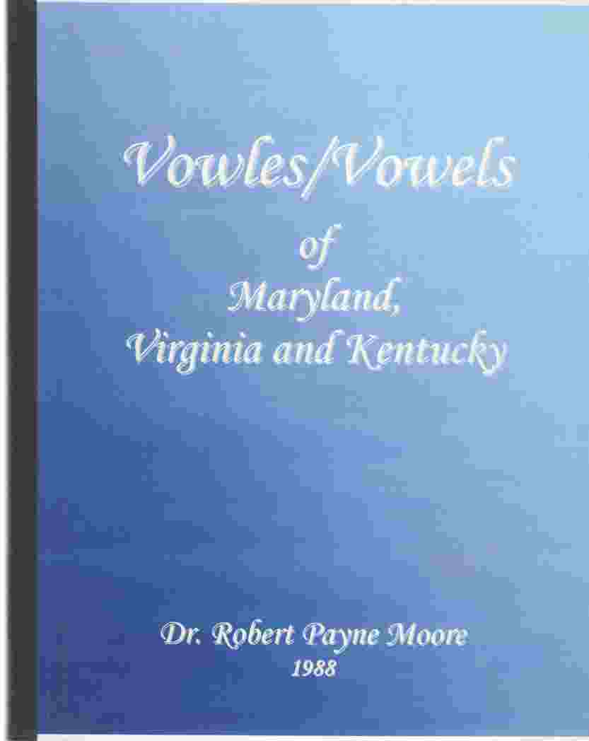 MOORE, ROBERT PAYNE - Vowles/Vowels of Maryland, Virginia, and Kentucky