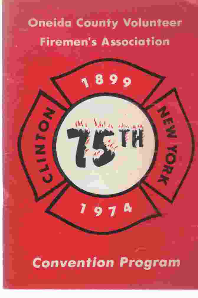 NO AUTHOR - Oneida County Volunteer Firemen's Association 75th Convention Program Clinton County, New York