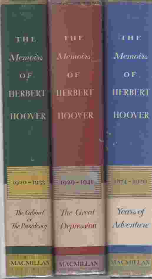 Image for The memoirs of Herbert Hoover (Three Volumes) (Vol 2 is signed)  Years of Adventure 1874-1920, The cabinet and the Presidency, 1920-1933, The Great Depression 1929-1941