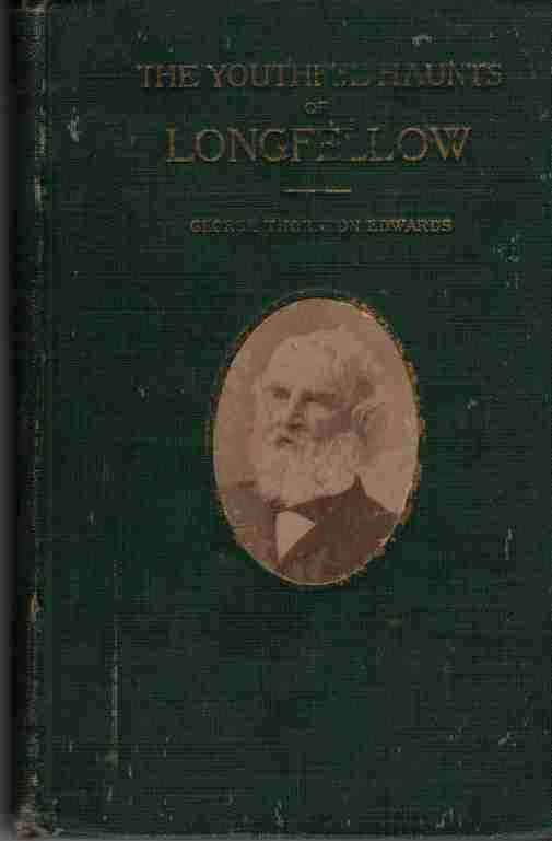 Image for The Youthful Haunts of Longfellow