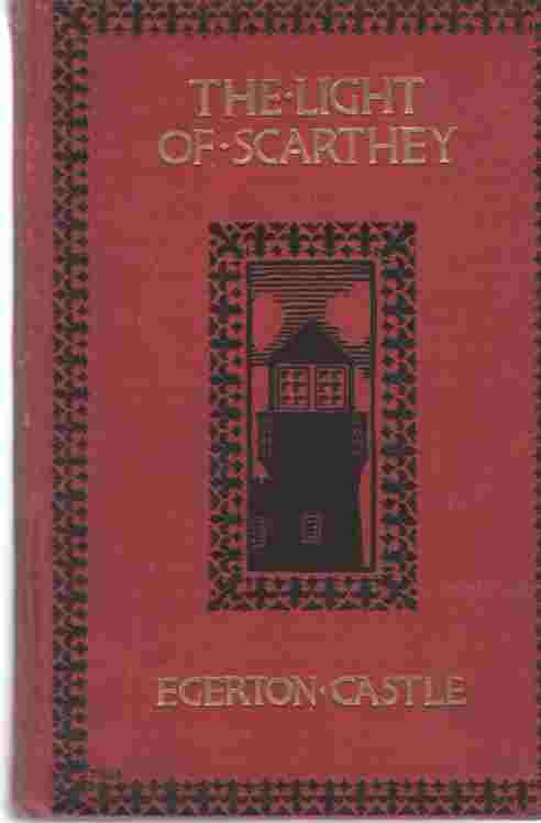 EGERTON, CASTLE - The Light of Scarthey (Author Signed)
