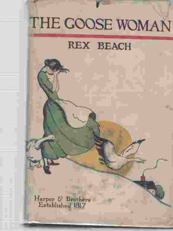BEACH, REX - The Goose Woman Short Stories.
