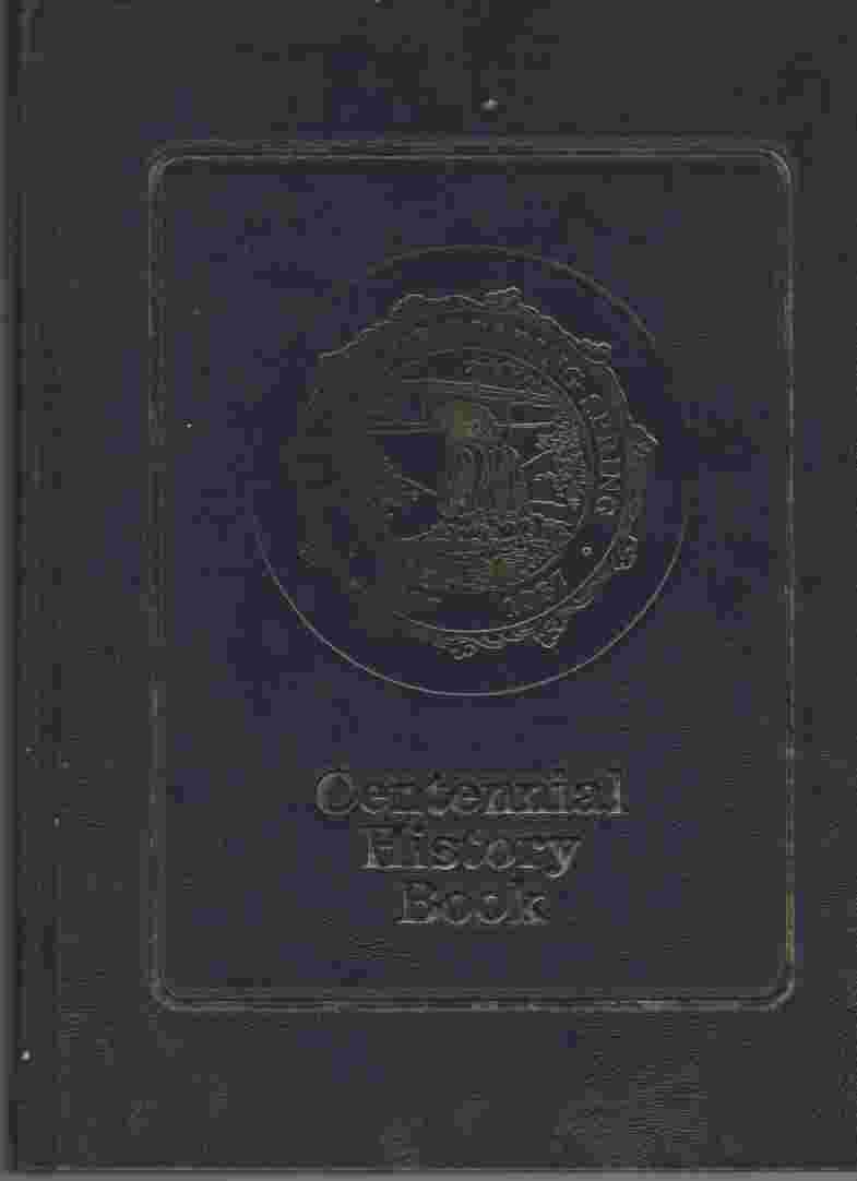 CONTRIBUTORS, VARIOUS - History of Roaring Spring, Pennsylvania Centennial History Book