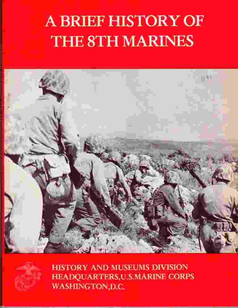 Image for Brief History of the 8th Marines.
