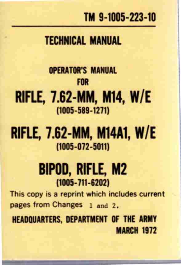 Image for TM 9-1005-223-10. Direct Support, & General Support & Depot Maintenance Manual Including Repair Parts & Special Tools Lists  Rifle, 7.62mm M14 W/E, M14A1, Bipod Rifle M2.