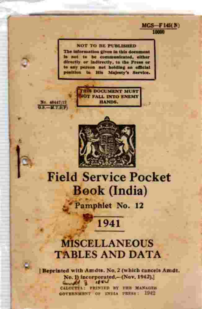 HMSO - Field Service Pocket Book, Pamphlet No 12, Miscellaneous Tables and Data (India)