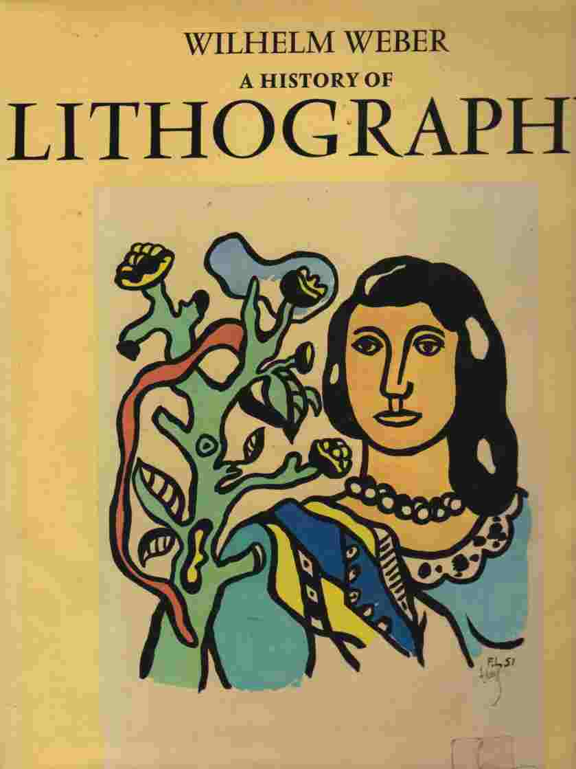 WEBER, WILHELM - History of Lithography
