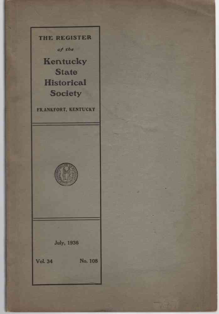 Image for The Register of the Kentucky Historical Society Vol. 34 No. 108 July 1936