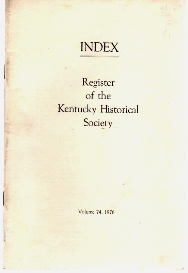Image for Index,The Register of the Kentucky Historical Society, Vol 74, 1976 Indexes