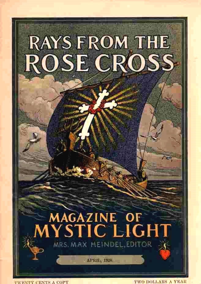 Image for Rays from the Rose Cross; a Magazine of Mystic Light  , April 1928, Vol. 20, No.4