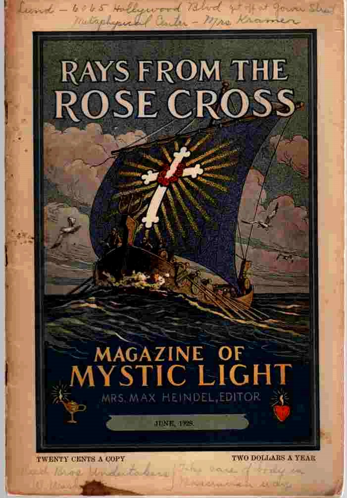 Image for Rays from the Rose Cross; a Magazine of Mystic Light, June 1928, Vol. 20, No. 6