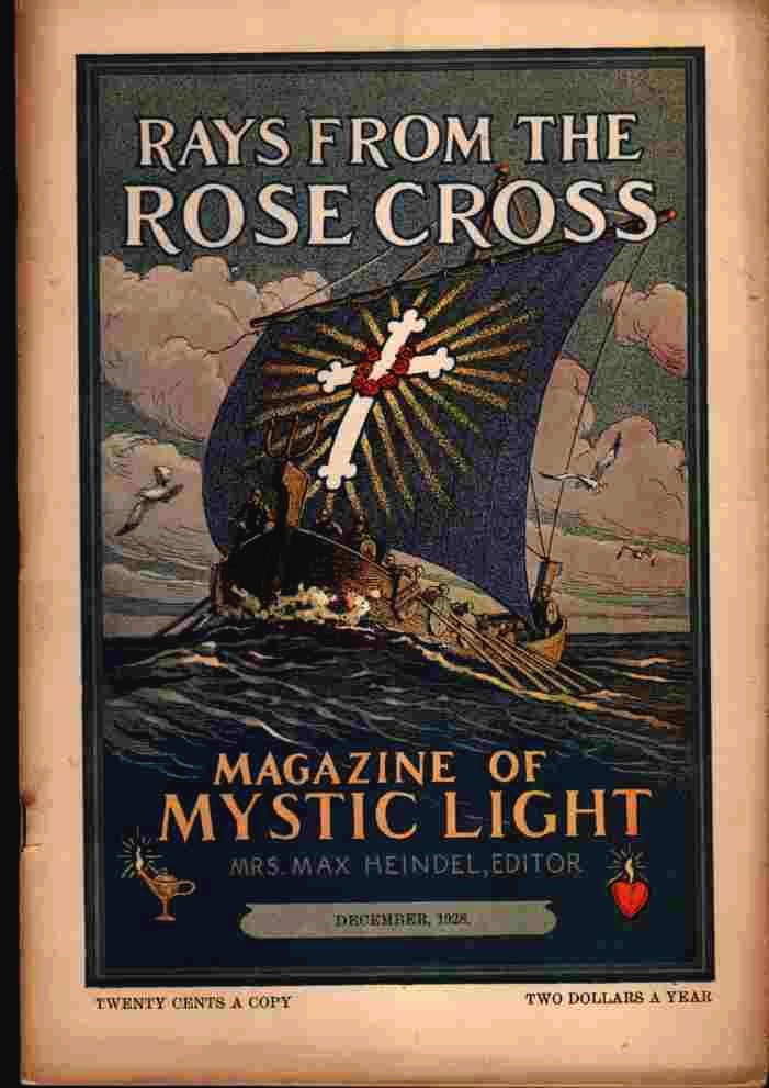 Image for Rays from the Rose Cross; a Magazine of Mystic Light, December 1928, Vol. 20, No. 12