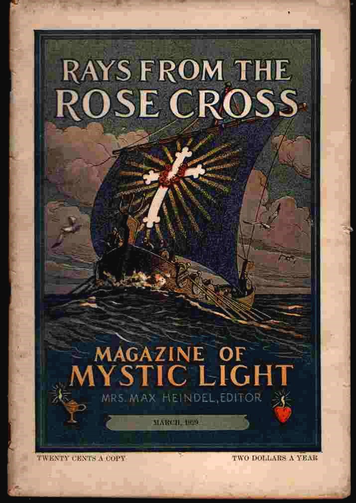 Image for Rays from the Rose Cross; a Magazine of Mystic Light, March 1929, Vol. 21, No. 3
