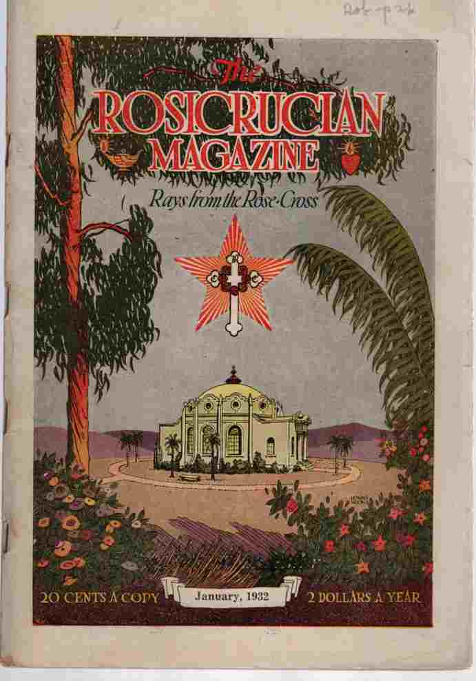 HEINDEL, MAX MRS., EDITOR - The Rosicrucian Magazine, Rays from the Rose Cross; January 1932, Vol. 24, No. 1